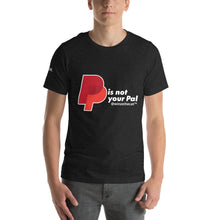 Load image into Gallery viewer, Winzo the Cat PayPal Is Not Your Pal Unisex T-shirt
